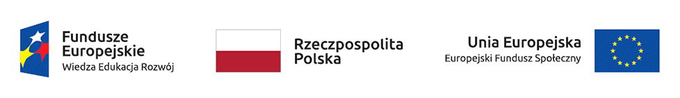 Loga projektu unijnego: Fundusze Europejskie - Rzeczpospolita Polska - Unia Europejska, Europejski Fundusz Społeczny