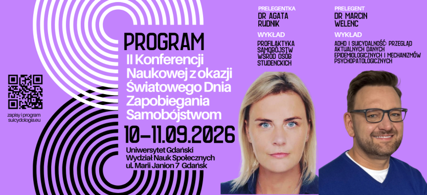 Slider: II Konferencja Naukowa z okazji Światowego Dnia Zapobiegania Samobójstwom 10-11.09.2026 ze zdjęciami dwojga prelegentów