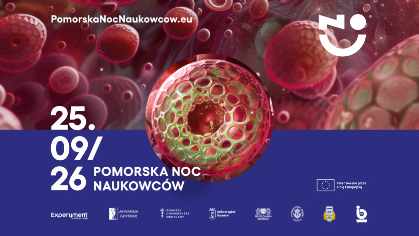 plakat reklamujący Pomorską Noc Naukowców 2026 - komórki, kolorowy obraz spod mikroskopu, data 25.09.2026