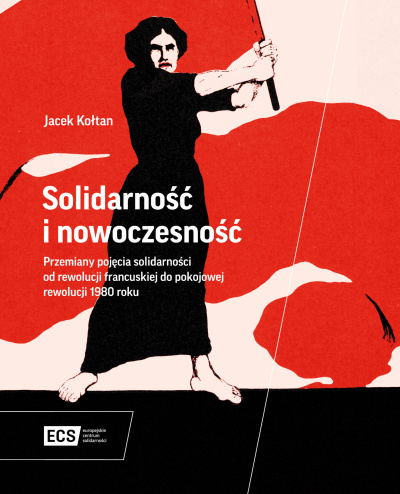 Okładka książki Solidarność i nowoczesność