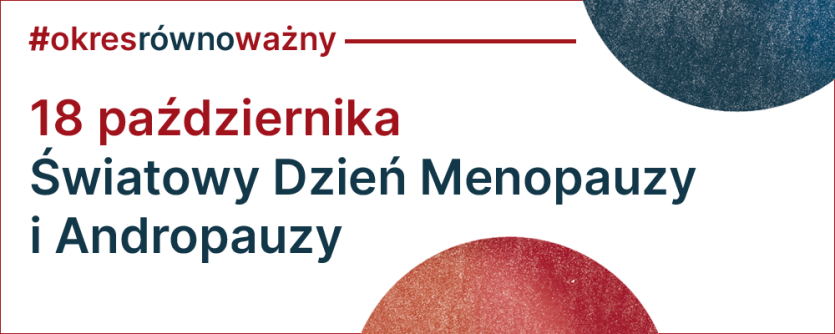 Fragment grafiki z cyklu #okresrównoważny 18 października - Światowy Dzień Menopauzy i Andropauzy