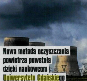 ŚWIAT NA DŁONI - Nowa metoda oczyszczania powietrza powstała dzięki naukowcom z Uniwersytetu Gdańskiego. 