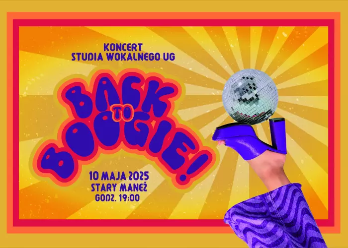 BACK TO BOOGIE! - muzyczny powrót do lat 70. ze Studiem Wokalnym UG