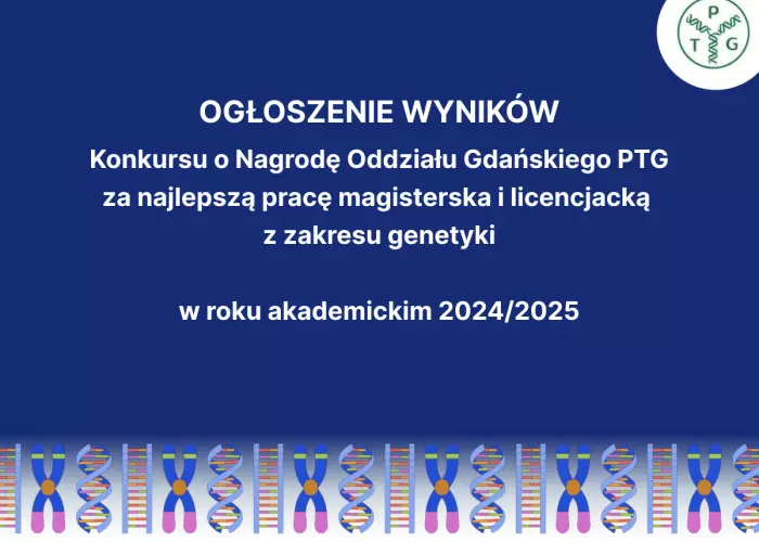 Studenci UG nagrodzeni w konkursie o Nagrodę Oddziału Gdańskiego Polskiego Towarzystwa Genetycznego