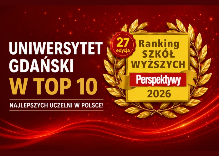 Ilustracja: For the first time ever, the University of Gdańsk among the top 10 universities in Poland! A rise in the Perspektywy Ranking
