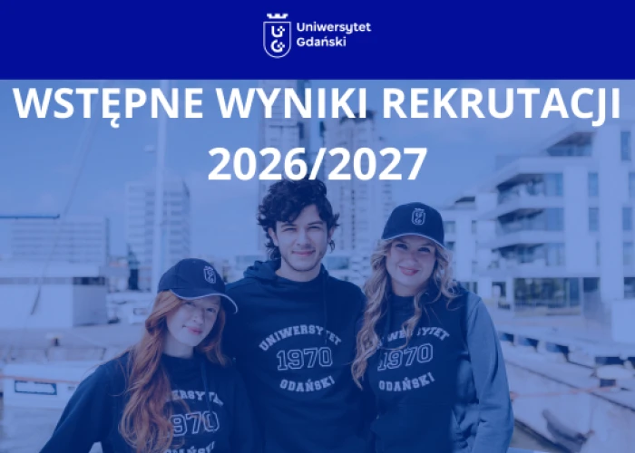 Ilustracja: Preliminary admissions results. What are applicants choosing? We know the most popular fields of study at the University of Gdańsk
