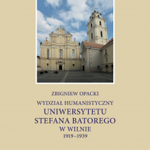 Faculty of Humanities of Stefan Batory University in Vilnius 1919-1939 
