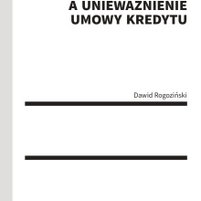 Okładka książki Klauzula oparta na WIBOR a unieważnienie umowy kredytu. Wydawnictwo Wolters Kluwer Polska, Warszawa 2023