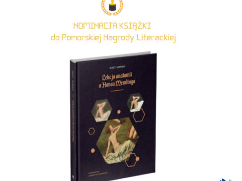 Okładka Pomorskiej Książki Roku 2019 pt. "Lekcja anatomii u Hansa Memlinga" autorstwa Jerzego Jankaua.