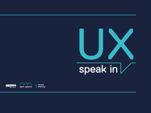 Kafel z granatowym tłem Speak in UX, w lewym dolnym rogu logotypy: GDYNIA moje miasto, PPNT Gdynia, Strefa Startup