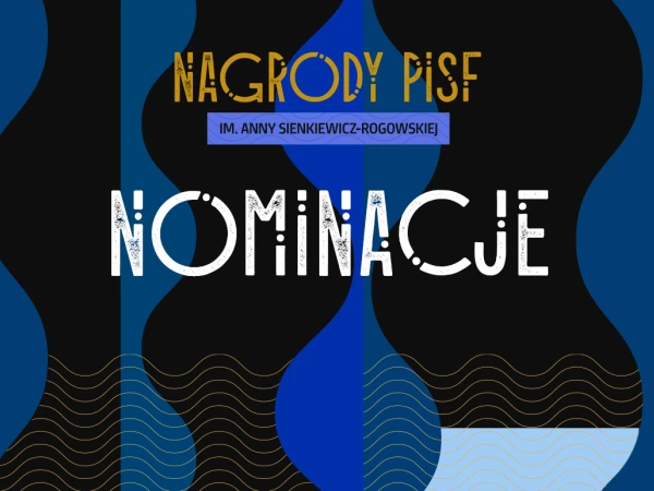 Grafika: Nagrody PISF Nominacje, źródło: PISF 