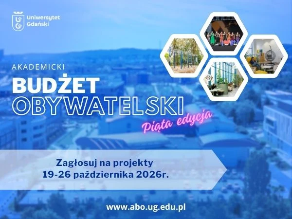 Napis Akademicki Budżet Obywatelski Piąta edycja Zagłosuje na projekty 19-26 października, w tle kampus Oliwa z niebieskim filtrem
