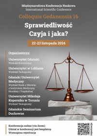 Plakat Colloquia Gedanensia 16 Sprawiedliwość. Czyja i jaka? 22-23 listopada 2024