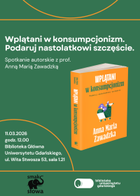 Plakat - spotkanie autorskie z A.M. Zawadzką wokół książki "Wplątani w konsumpcjonizm. Podaruj nastolatkowi szczęście".