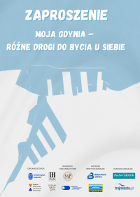 Zaproszenie Moja Gdynia - różne drogi do bycia u siebie
