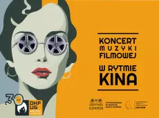 Grafika: Koncert muzyki filmowej W rytmie kina