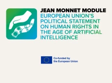 Kafel Jean Monet Module European Union's political statement on Human Rights in the age of Artificial Intelligence