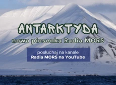 Zdjęcie lodowca, na pierwszym planie napis ANTARKTYDA nowa piosenka Radia MORS