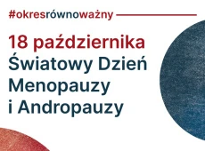Fragment grafiki z cyklu #okresrównoważny 18 października - Światowy Dzień Menopauzy i Andropauzy